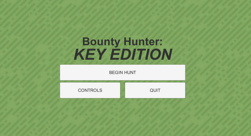 Title Page for Bounty Hunter: Key Edition with the options Begin Hunt, Controls, and Quit